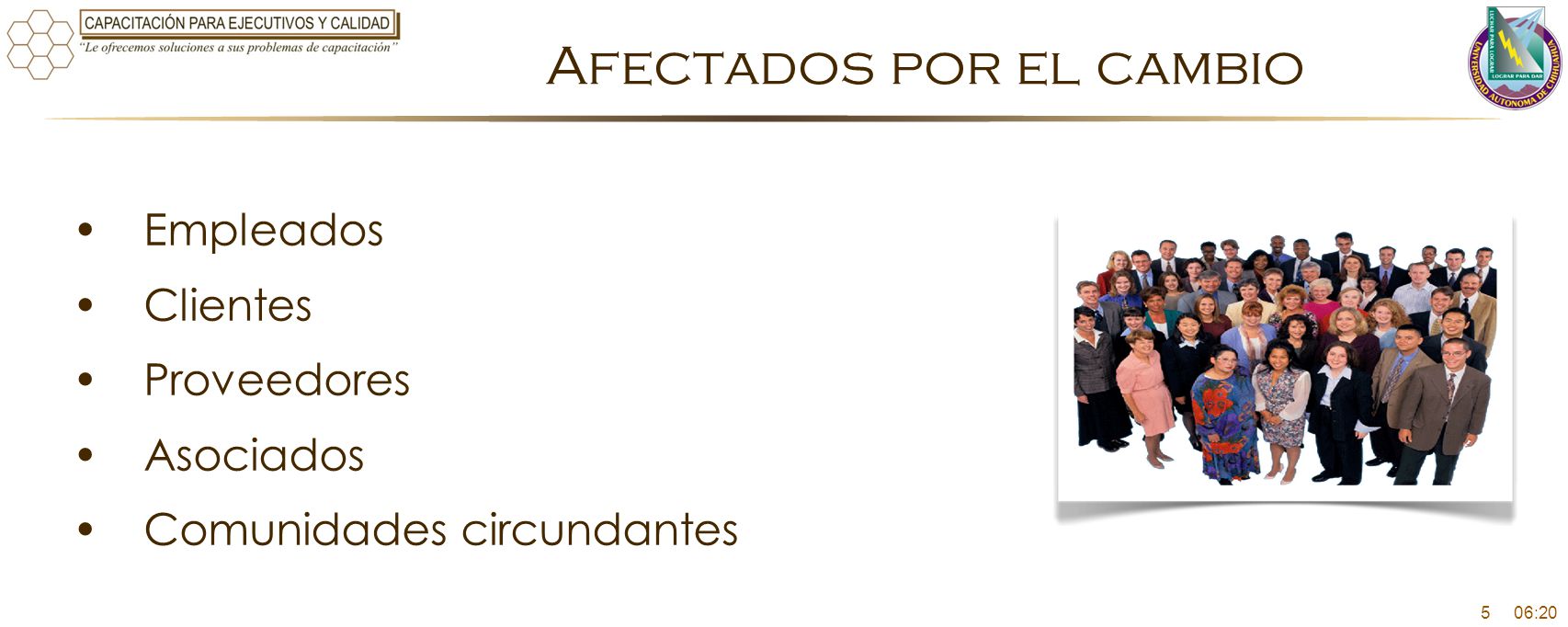 Afectados por el cambio