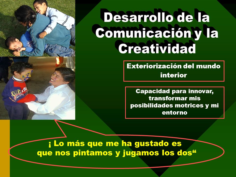 ¡ Lo más que me ha gustado es que nos pintamos y jugamos los dos