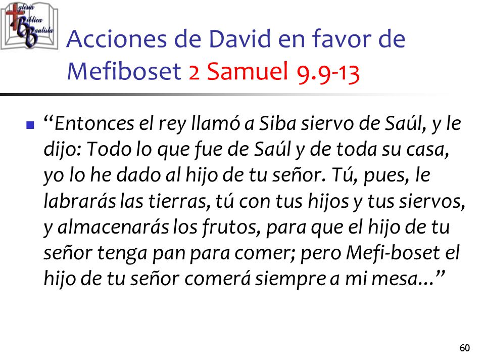 Acciones de David en favor de Mefiboset 2 Samuel