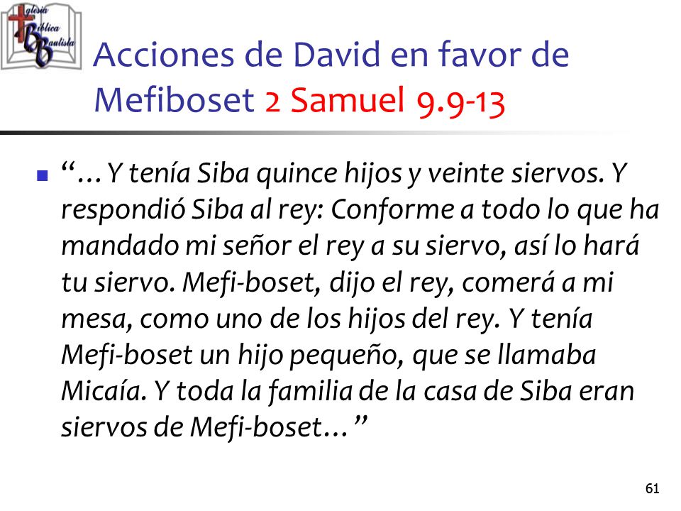 Acciones de David en favor de Mefiboset 2 Samuel