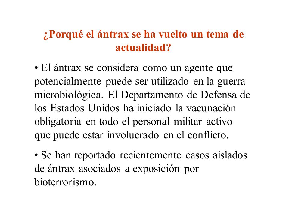 ¿Porqué el ántrax se ha vuelto un tema de actualidad