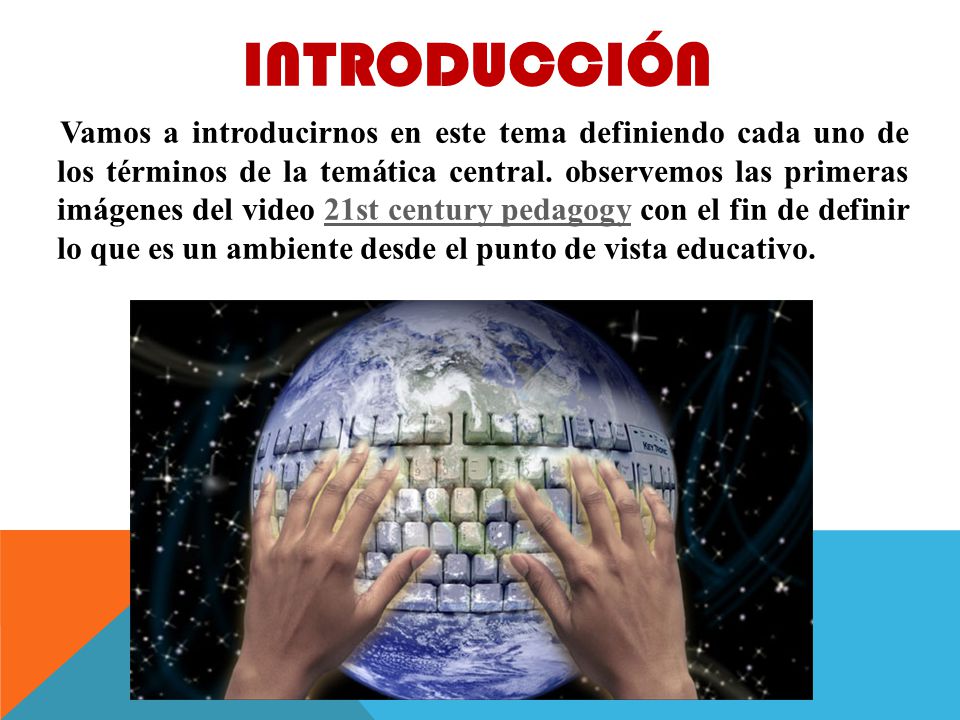 INTRODUCCIÓN Vamos a introducirnos en este tema definiendo cada uno de los términos de la temática central.