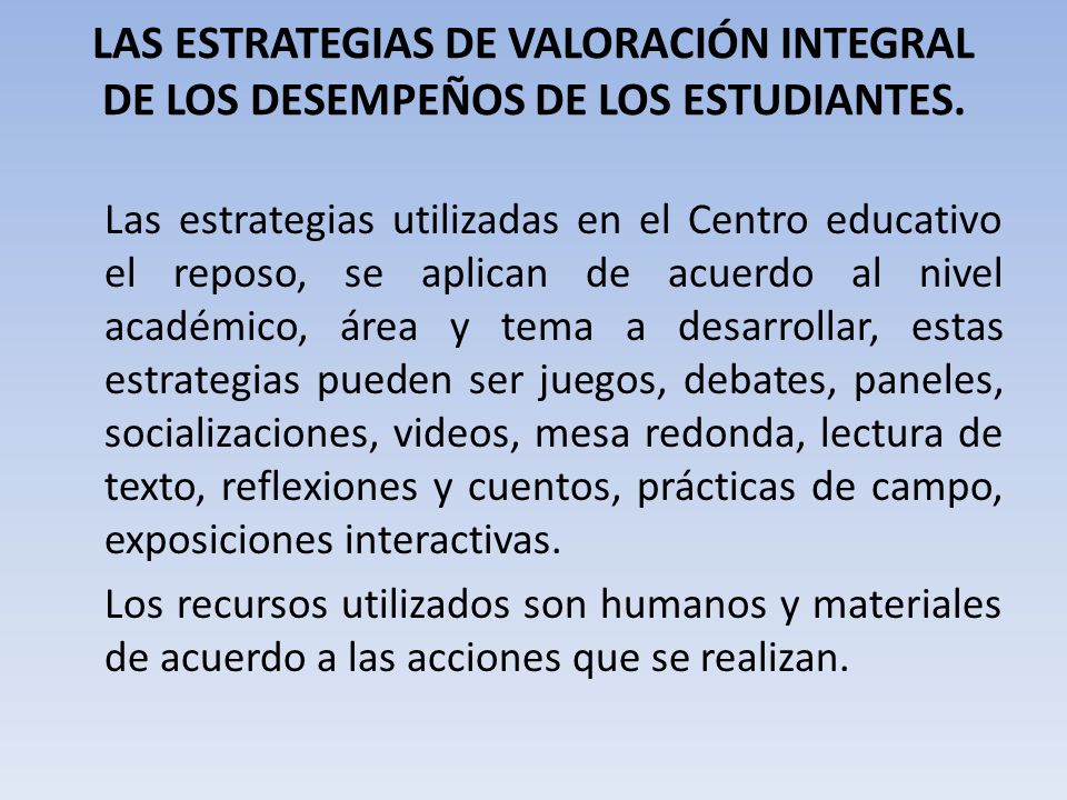LAS ESTRATEGIAS DE VALORACIÓN INTEGRAL DE LOS DESEMPEÑOS DE LOS ESTUDIANTES.
