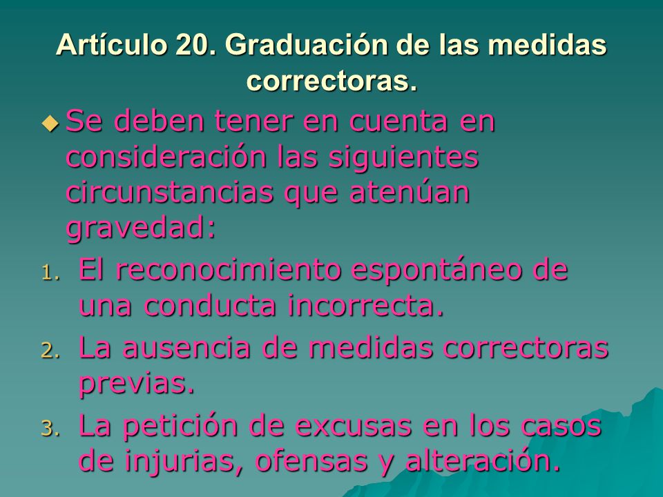 Artículo 20. Graduación de las medidas correctoras.