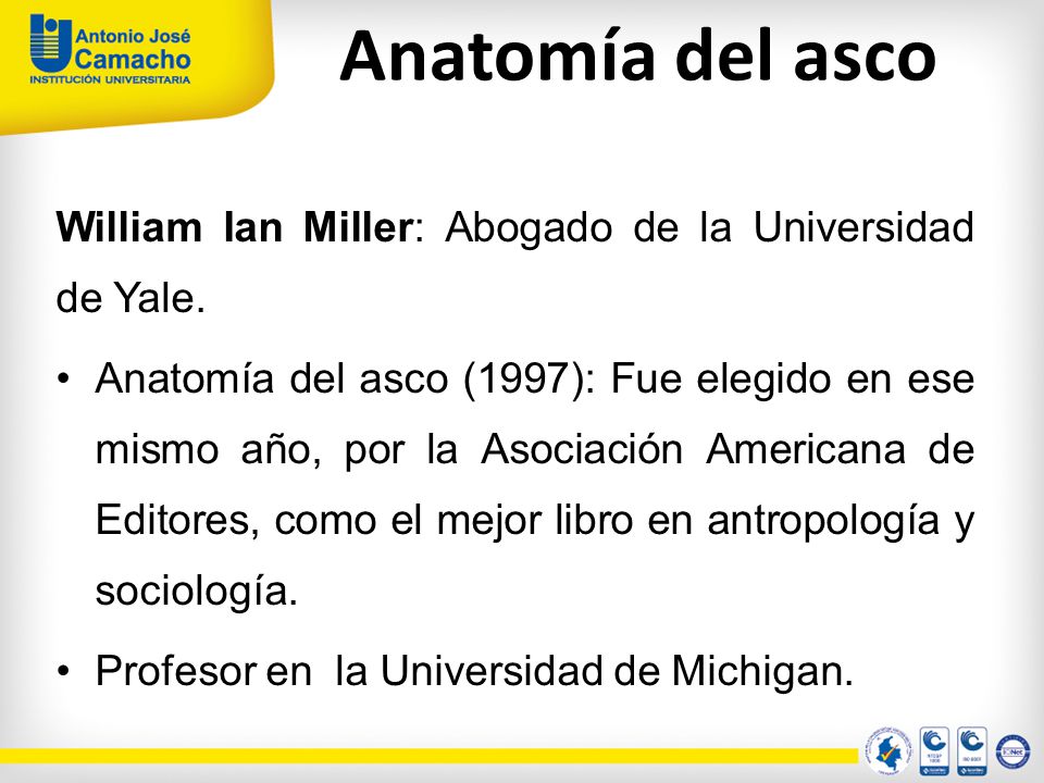 Anatomía del asco William Ian Miller: Abogado de la Universidad de Yale.