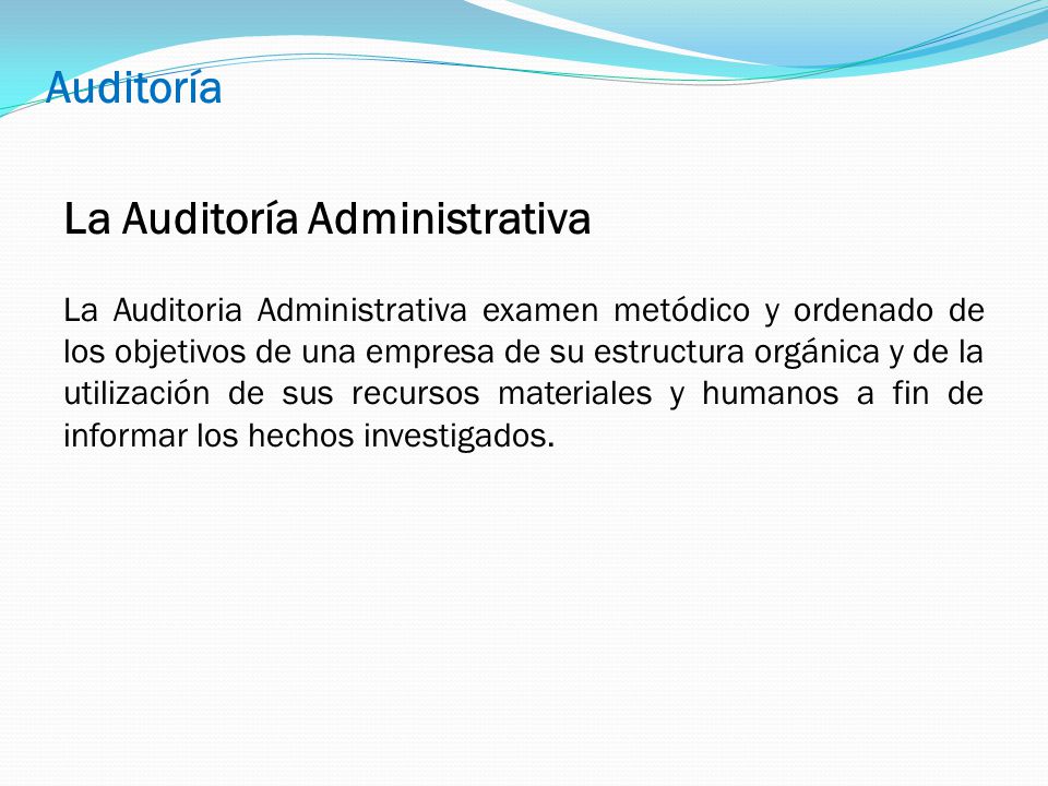 La Auditoría Administrativa
