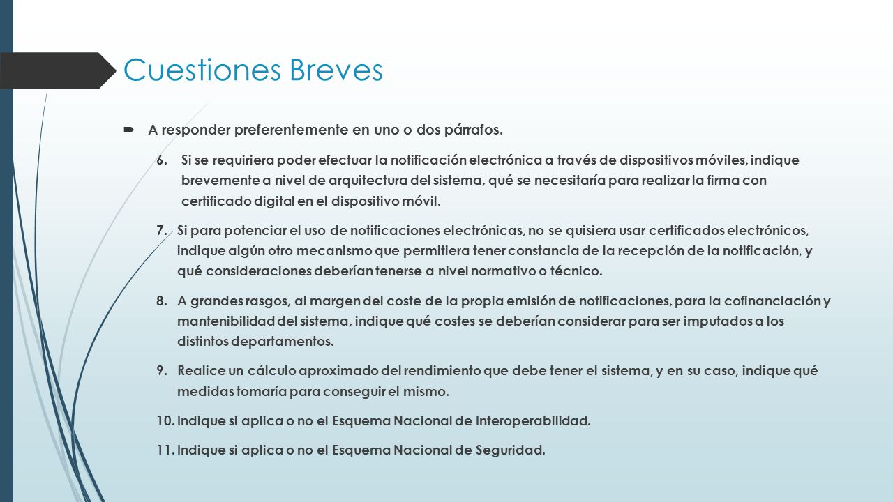 Cuestiones Breves A responder preferentemente en uno o dos párrafos.