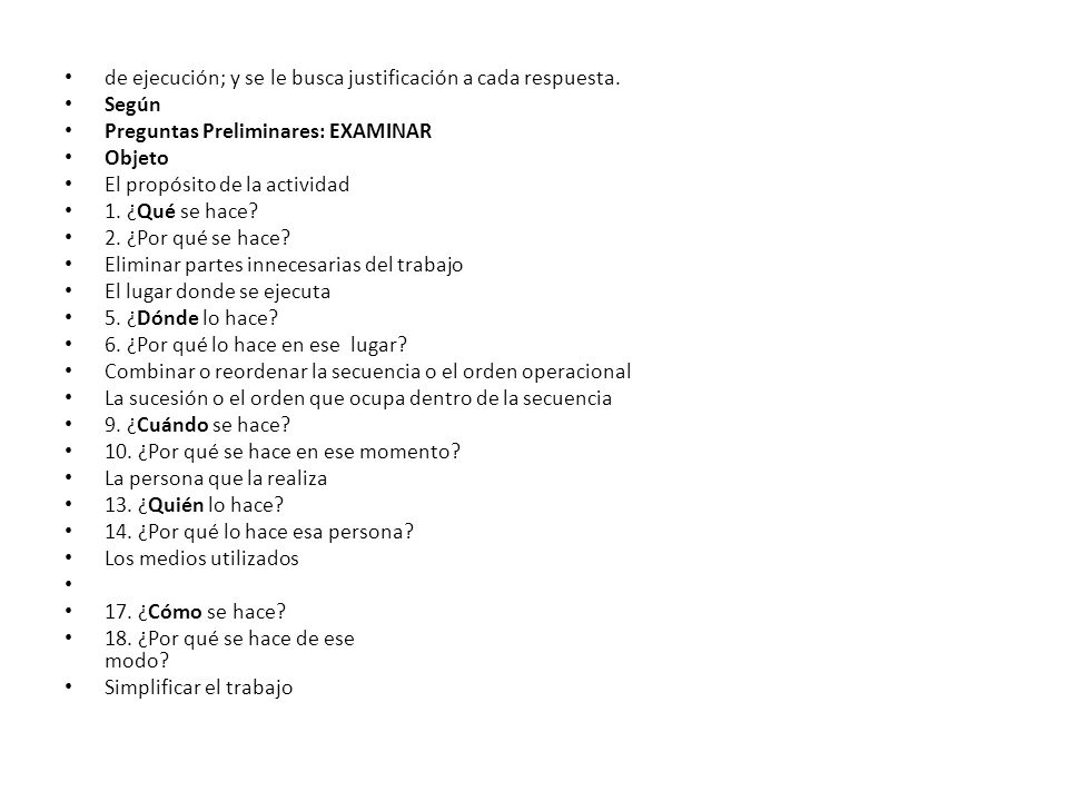 de ejecución; y se le busca justificación a cada respuesta.