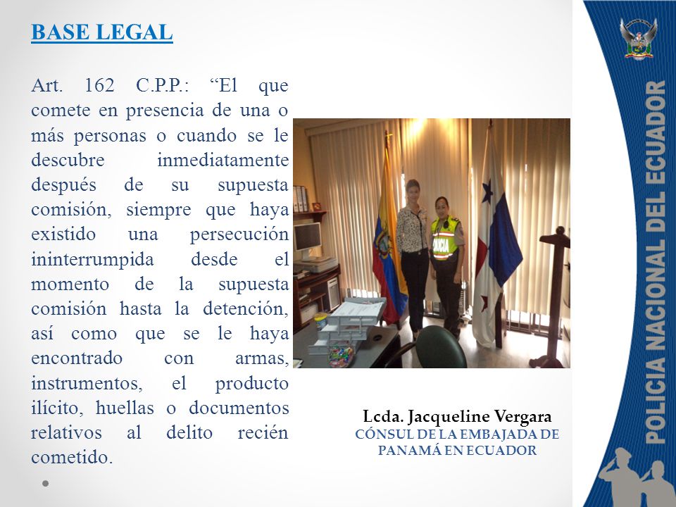 Lcda. Jacqueline Vergara CÓNSUL DE LA EMBAJADA DE PANAMÁ EN ECUADOR