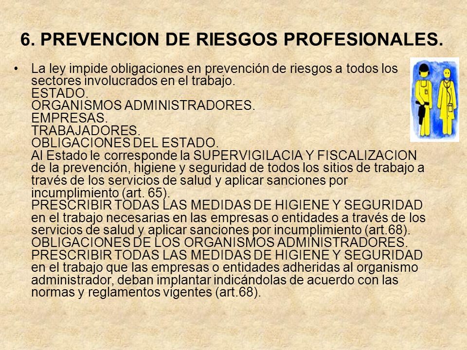 6. PREVENCION DE RIESGOS PROFESIONALES.
