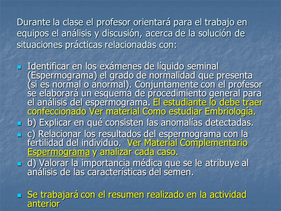 Durante la clase el profesor orientará para el trabajo en equipos el análisis y discusión, acerca de la solución de situaciones prácticas relacionadas con: