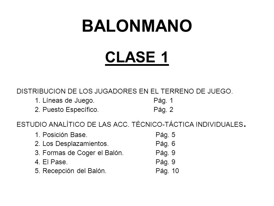 BALONMANO CLASE 1. DISTRIBUCION DE LOS JUGADORES EN EL TERRENO DE JUEGO. 1. Líneas de Juego. Pág. 1.