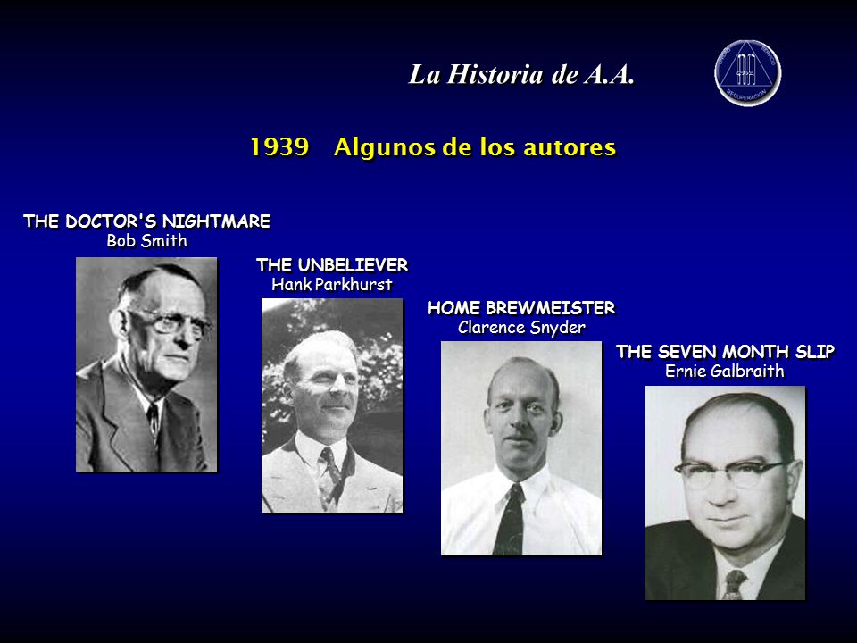 La Historia de A.A Algunos de los autores