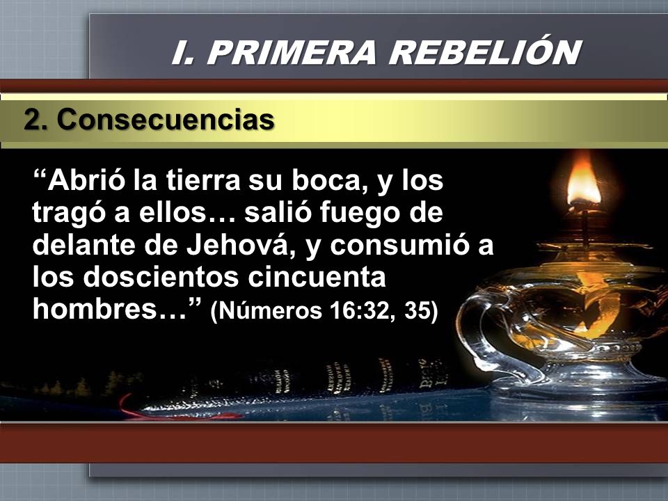 I. PRIMERA REBELIÓN 2. Consecuencias