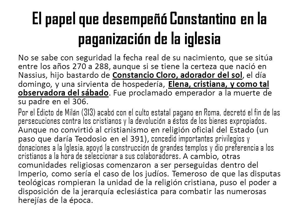 El papel que desempeñó Constantino en la paganización de la iglesia