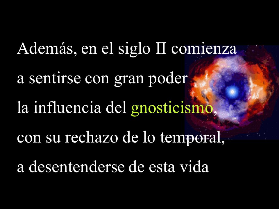Además, en el siglo II comienza a sentirse con gran poder