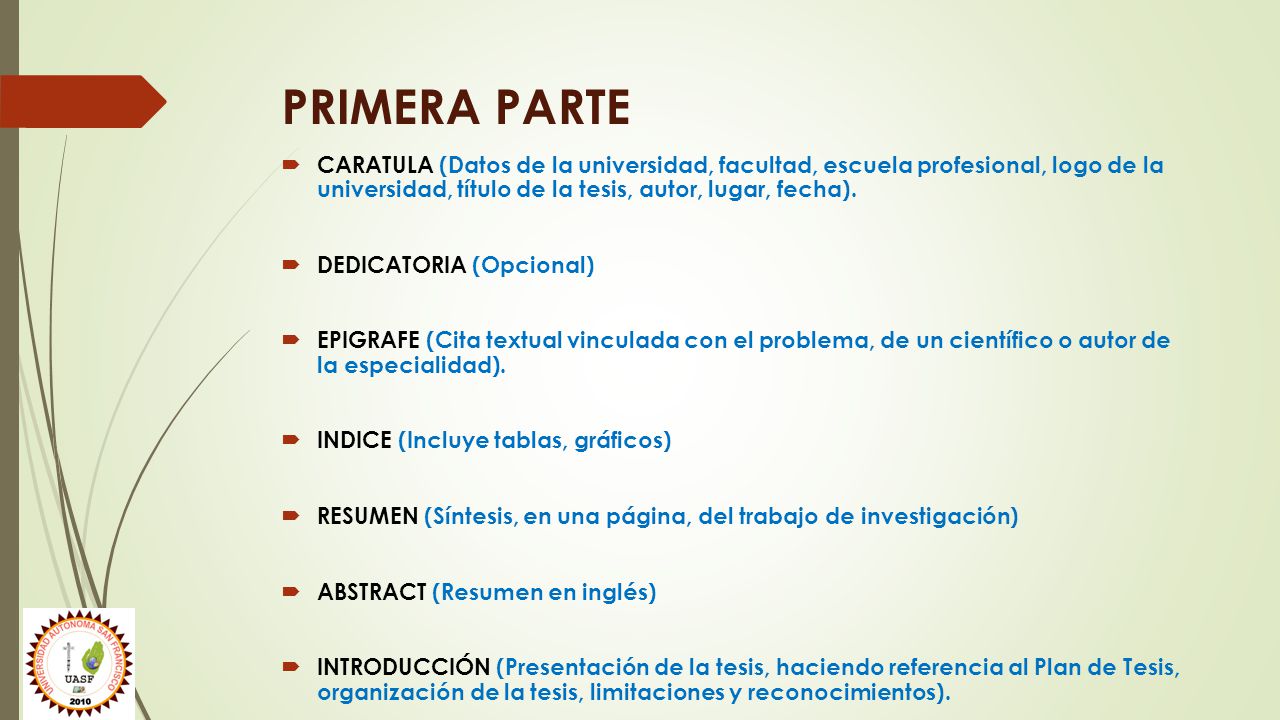PRIMERA PARTE CARATULA (Datos de la universidad, facultad, escuela profesional, logo de la universidad, título de la tesis, autor, lugar, fecha).