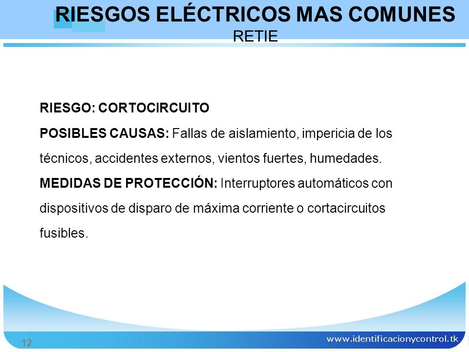 RIESGOS ELÉCTRICOS MAS COMUNES RETIE