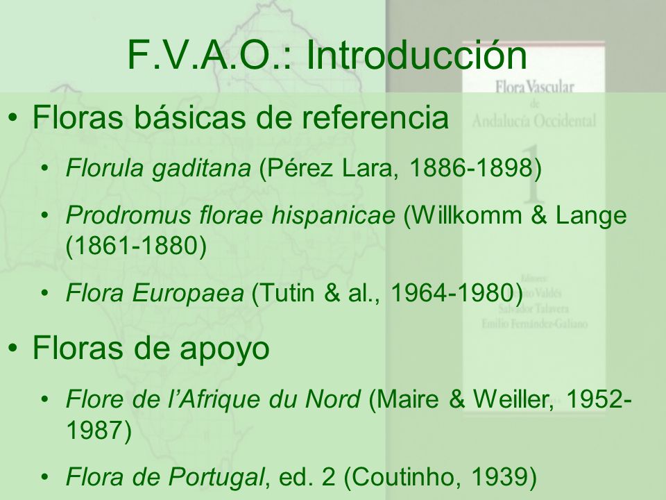 F.V.A.O.: Introducción Floras básicas de referencia Floras de apoyo
