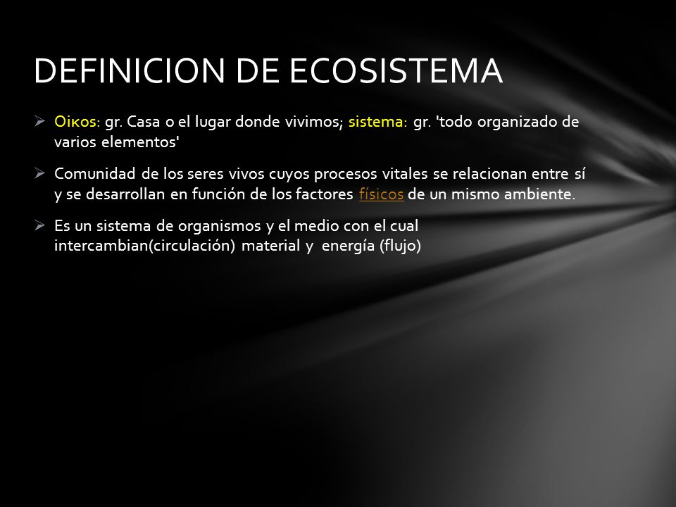 DEFINICION DE ECOSISTEMA