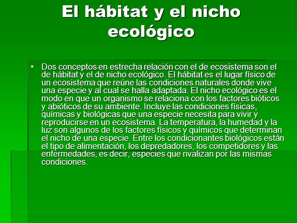 El hábitat y el nicho ecológico