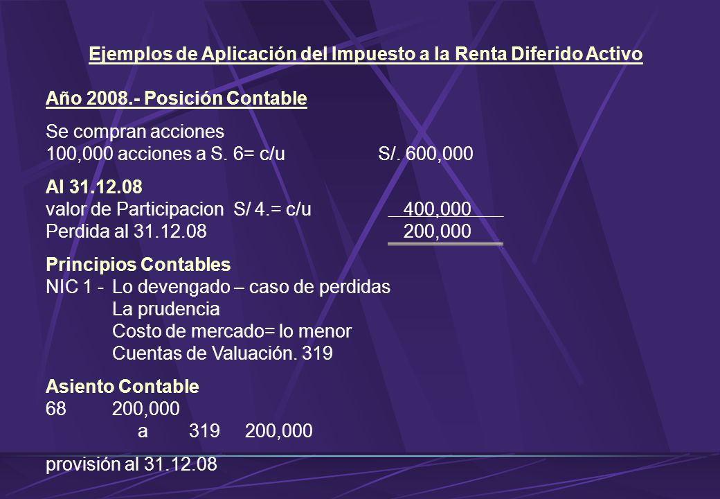 Ejemplos de Aplicación del Impuesto a la Renta Diferido Activo