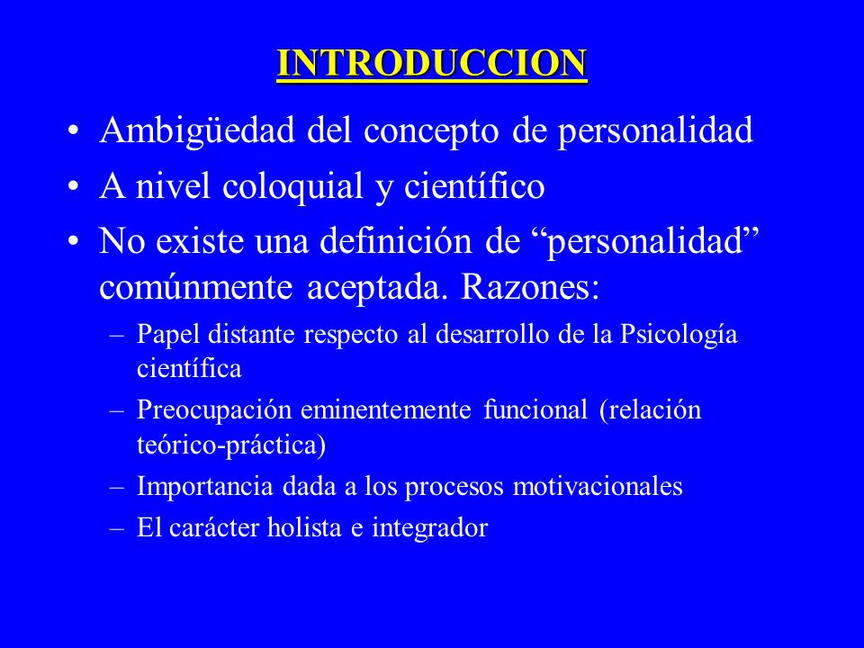 Ambigüedad del concepto de personalidad A nivel coloquial y científico
