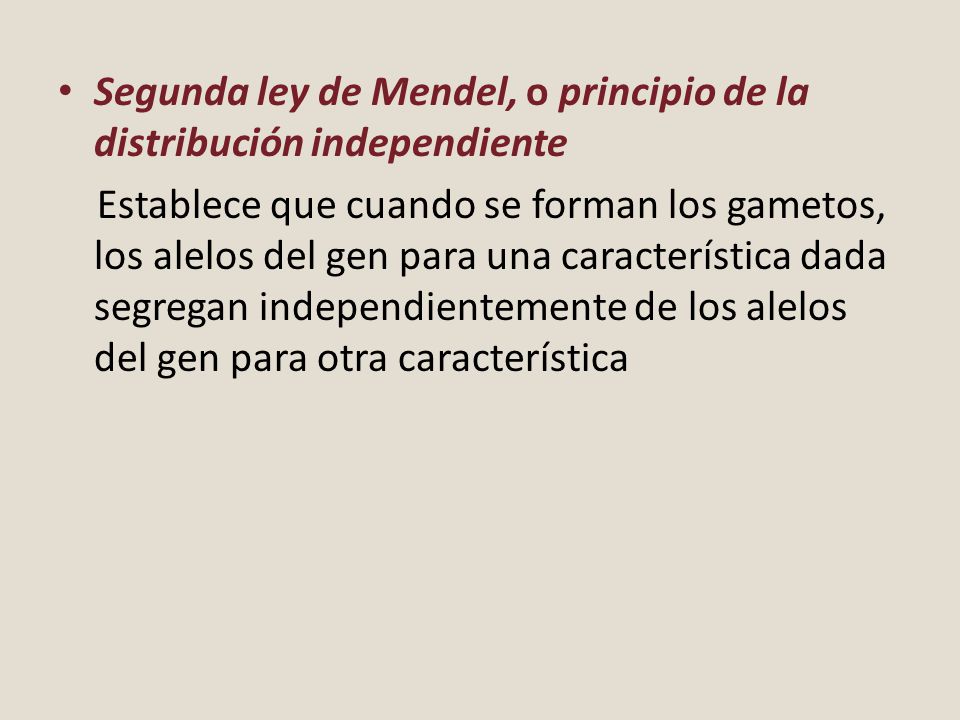 Segunda ley de Mendel, o principio de la distribución independiente