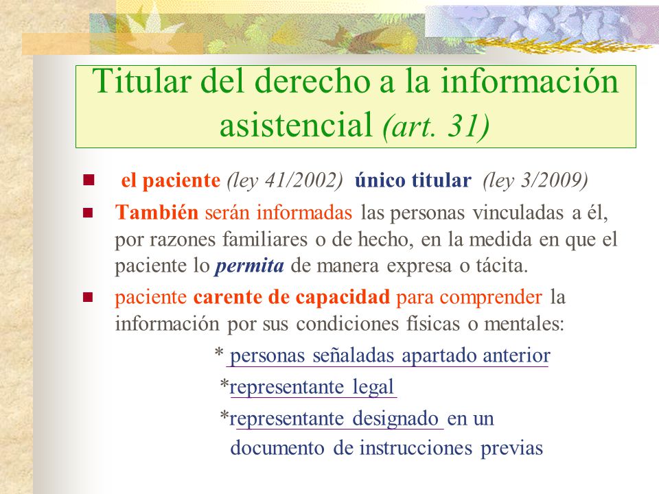 Titular del derecho a la información asistencial (art. 31)