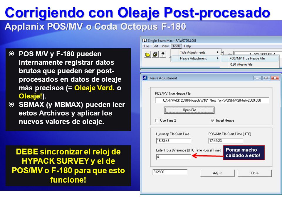 Corrigiendo con Oleaje Post-procesado Applanix POS/MV o Coda Octopus F-180