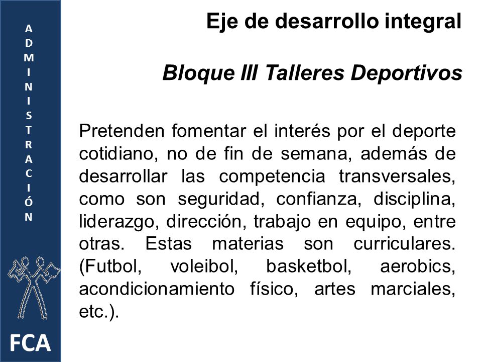 FCA Eje de desarrollo integral Bloque III Talleres Deportivos