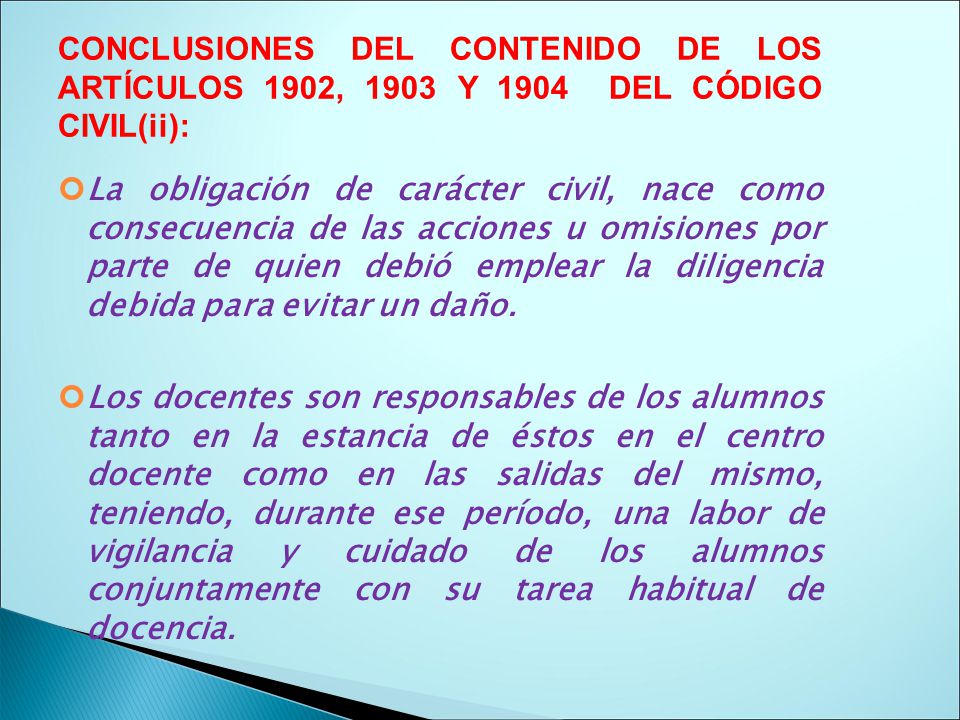 CONCLUSIONES DEL CONTENIDO DE LOS ARTÍCULOS 1902, 1903 Y 1904 DEL CÓDIGO CIVIL(ii):