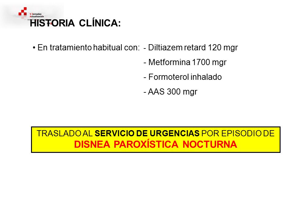 HISTORIA CLÍNICA: En tratamiento habitual con: Metformina 1700 mgr