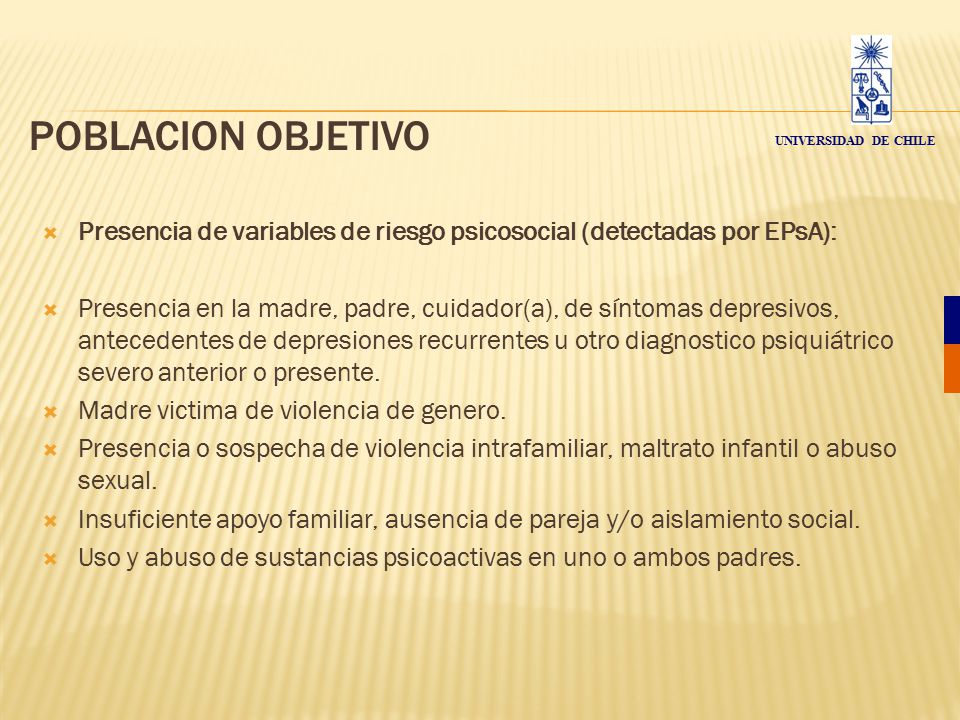 POBLACION OBJETIVO UNIVERSIDAD DE CHILE. Presencia de variables de riesgo psicosocial (detectadas por EPsA):