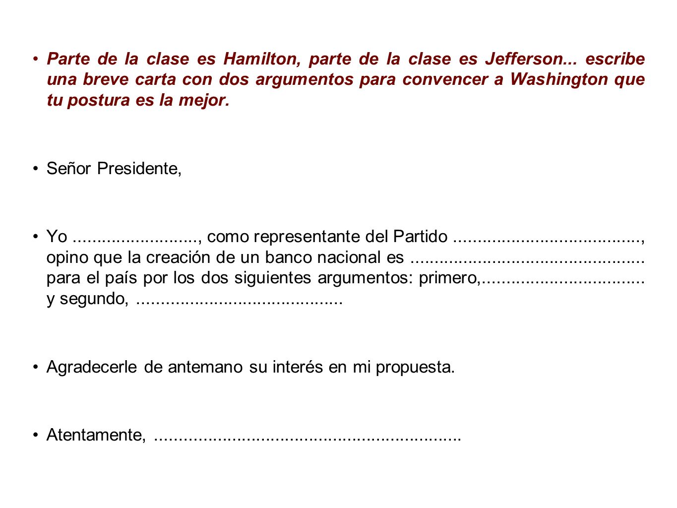 Parte de la clase es Hamilton, parte de la clase es Jefferson