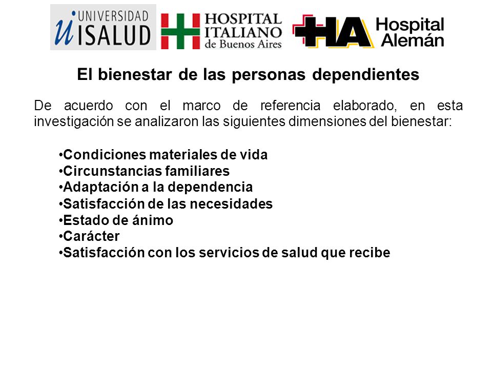 El bienestar de las personas dependientes