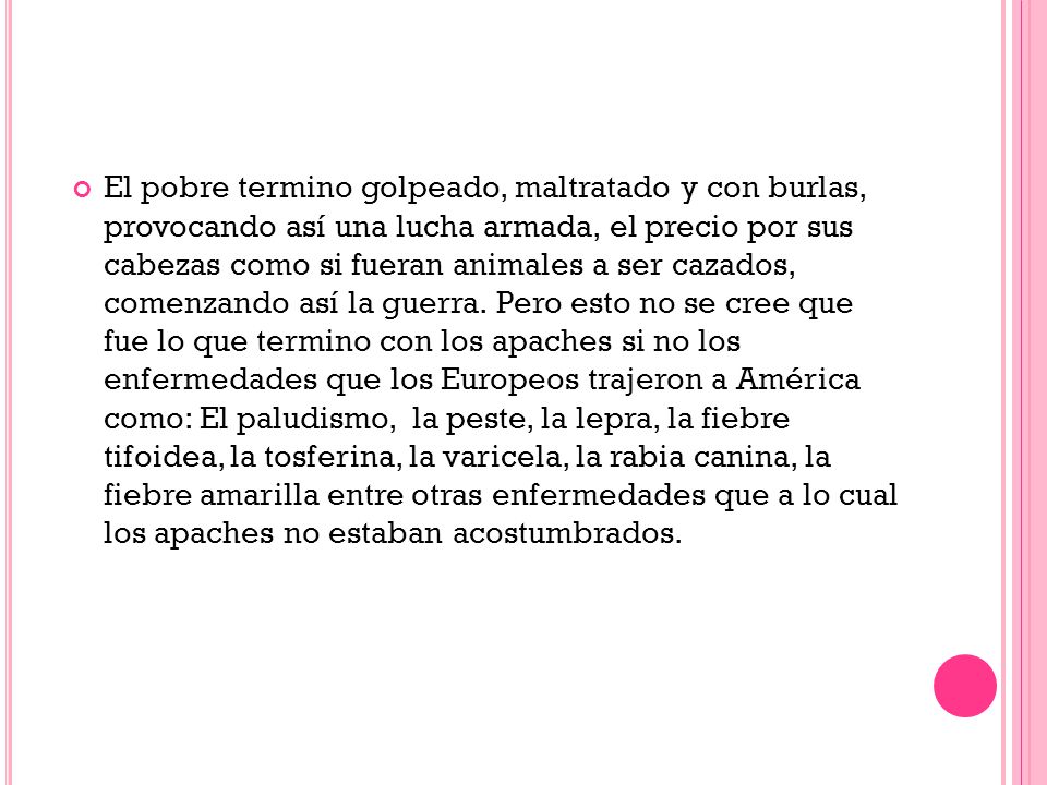 El pobre termino golpeado, maltratado y con burlas, provocando así una lucha armada, el precio por sus cabezas como si fueran animales a ser cazados, comenzando así la guerra.