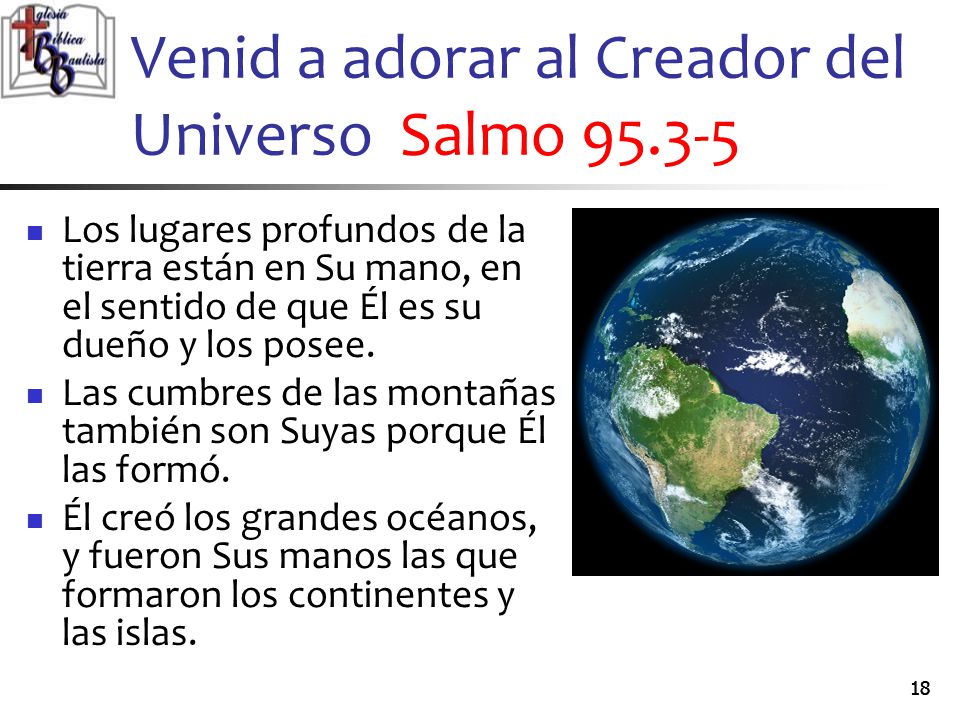 Venid a adorar al Creador del Universo Salmo