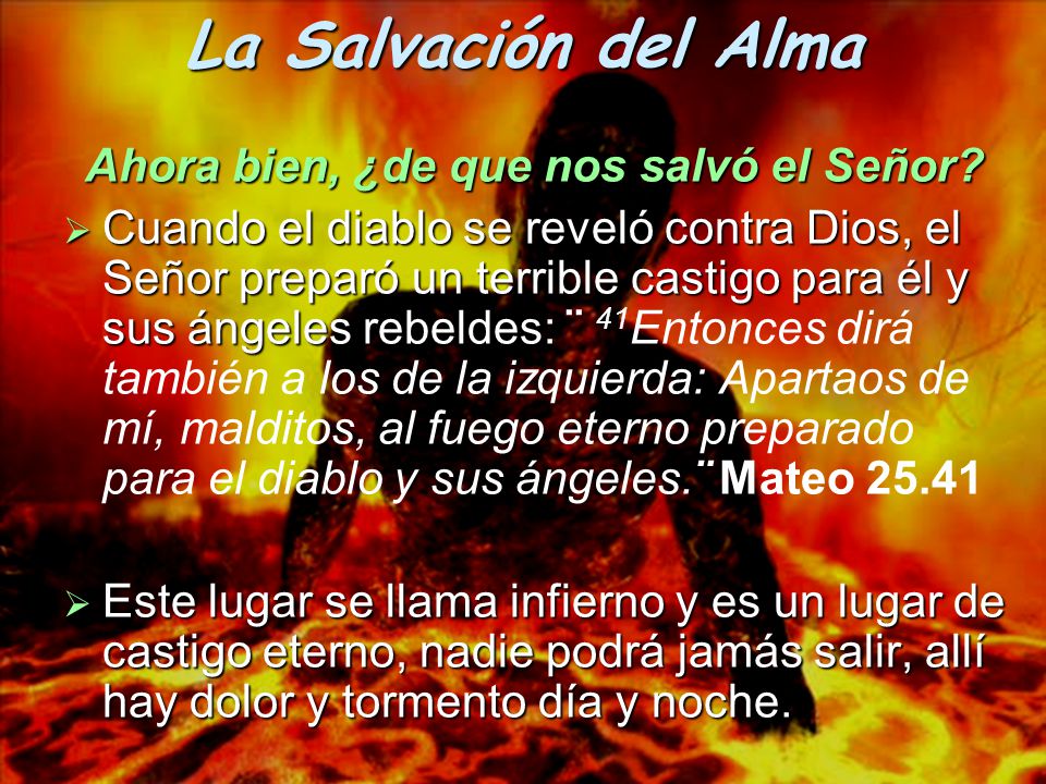 Ahora bien, ¿de que nos salvó el Señor