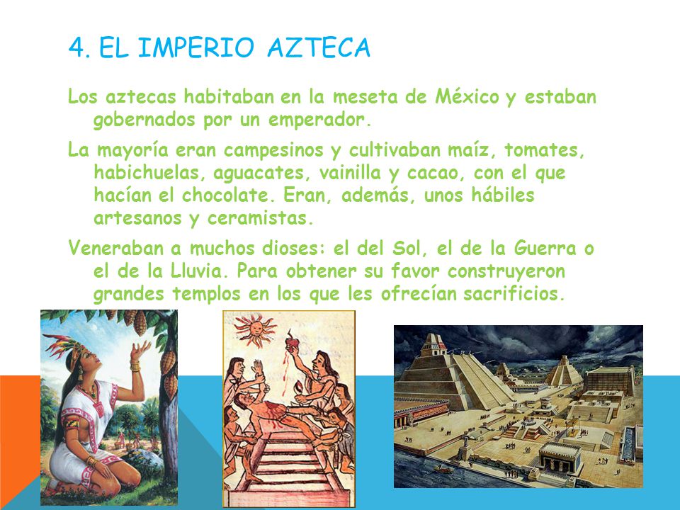 4. EL IMPERIO AZTECA