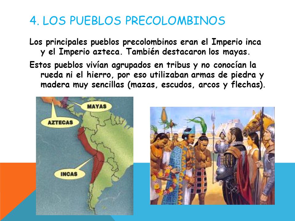 4. Los pueblos precolombinos