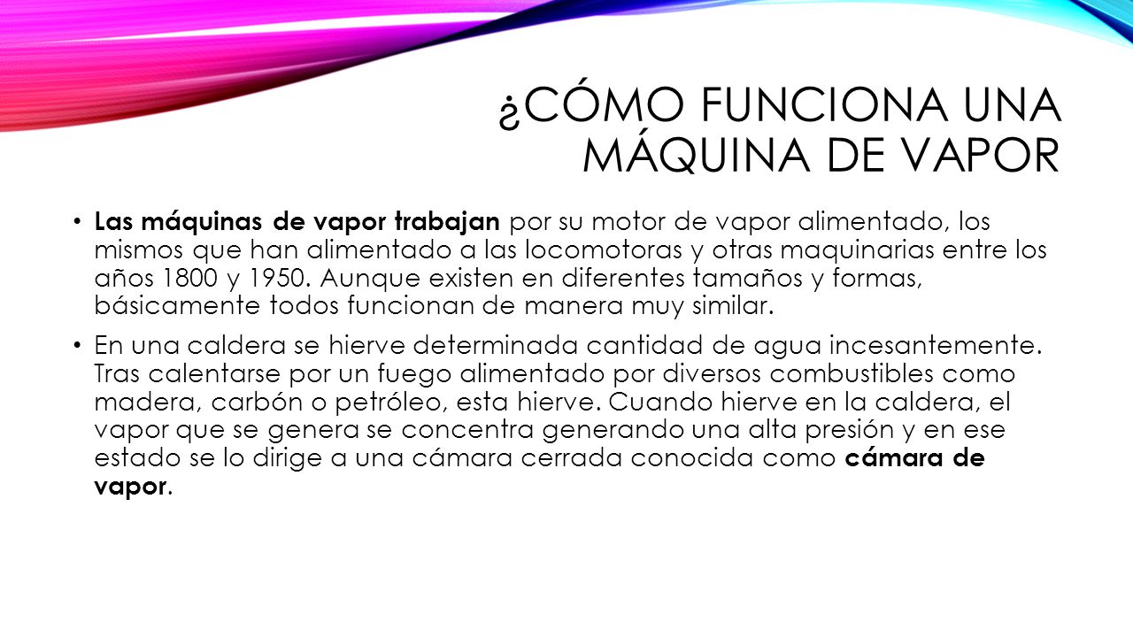 Cómo funcionan las máquinas de vapor? - ppt descargar