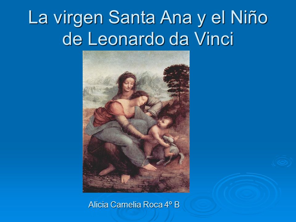 La virgen Santa Ana y el Niño de Leonardo da Vinci