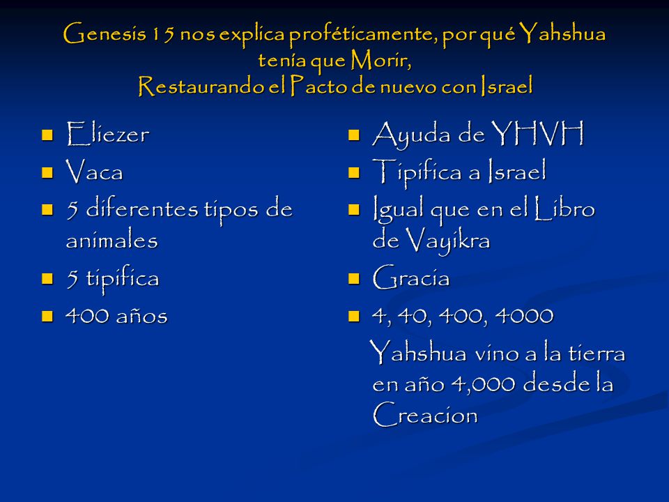5 diferentes tipos de animales 5 tipifica 400 años Ayuda de YHVH