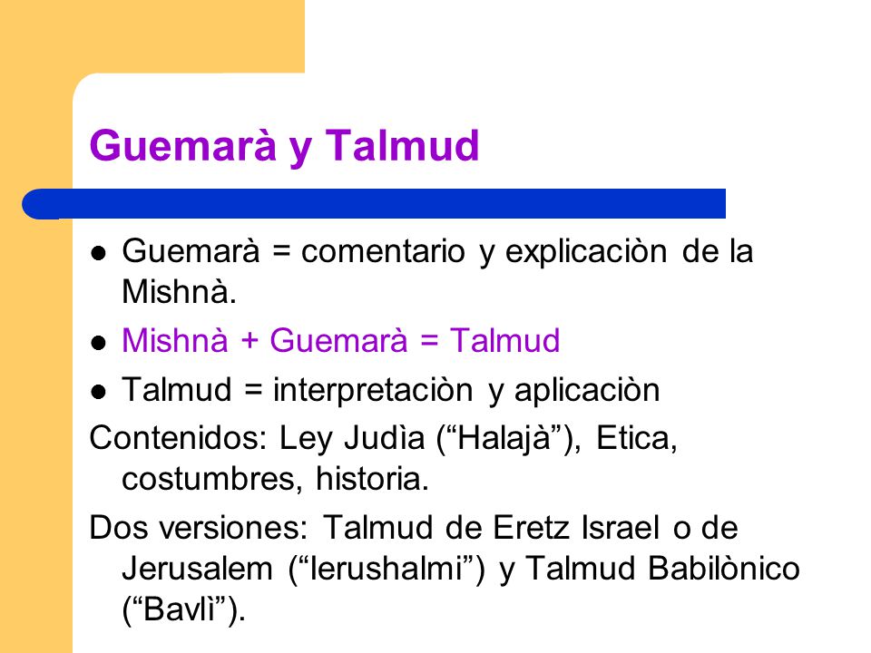 Guemarà y Talmud Guemarà = comentario y explicaciòn de la Mishnà.