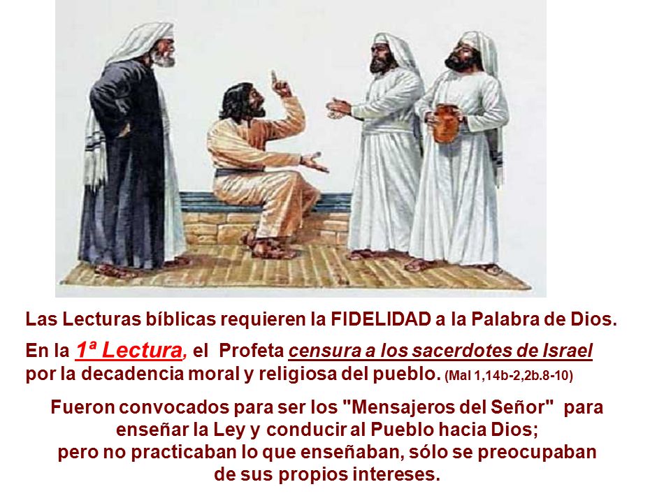 Las Lecturas bíblicas requieren la FIDELIDAD a la Palabra de Dios.