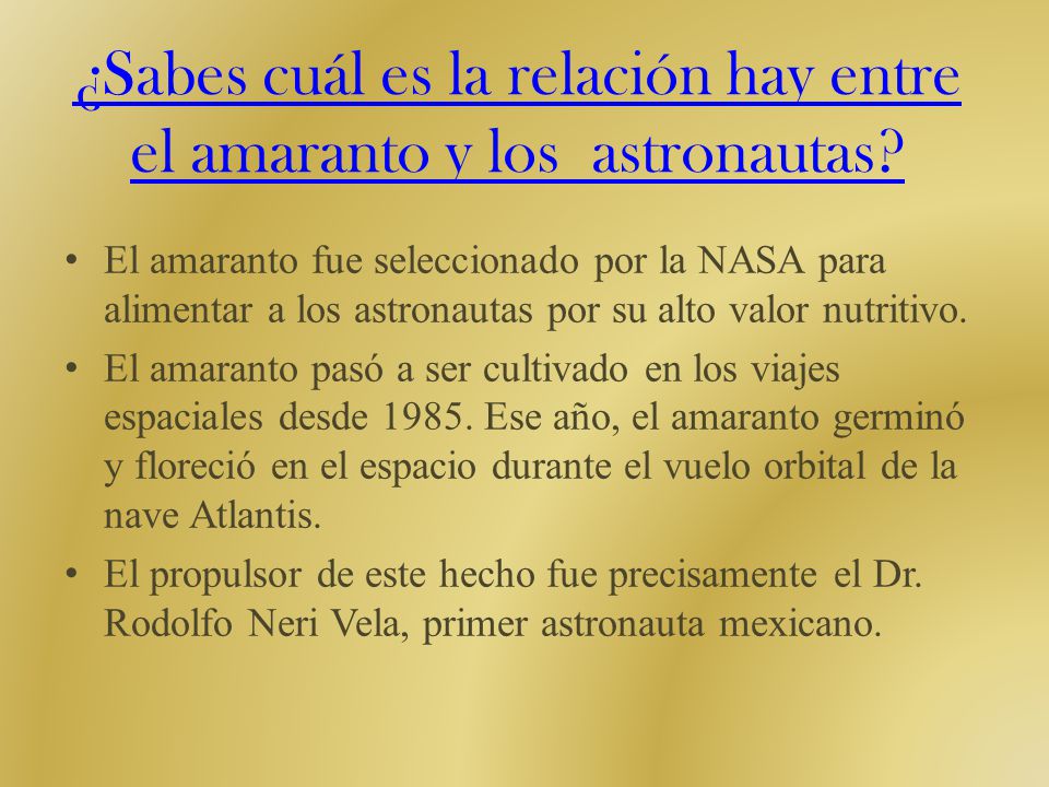 ¿Sabes cuál es la relación hay entre el amaranto y los astronautas
