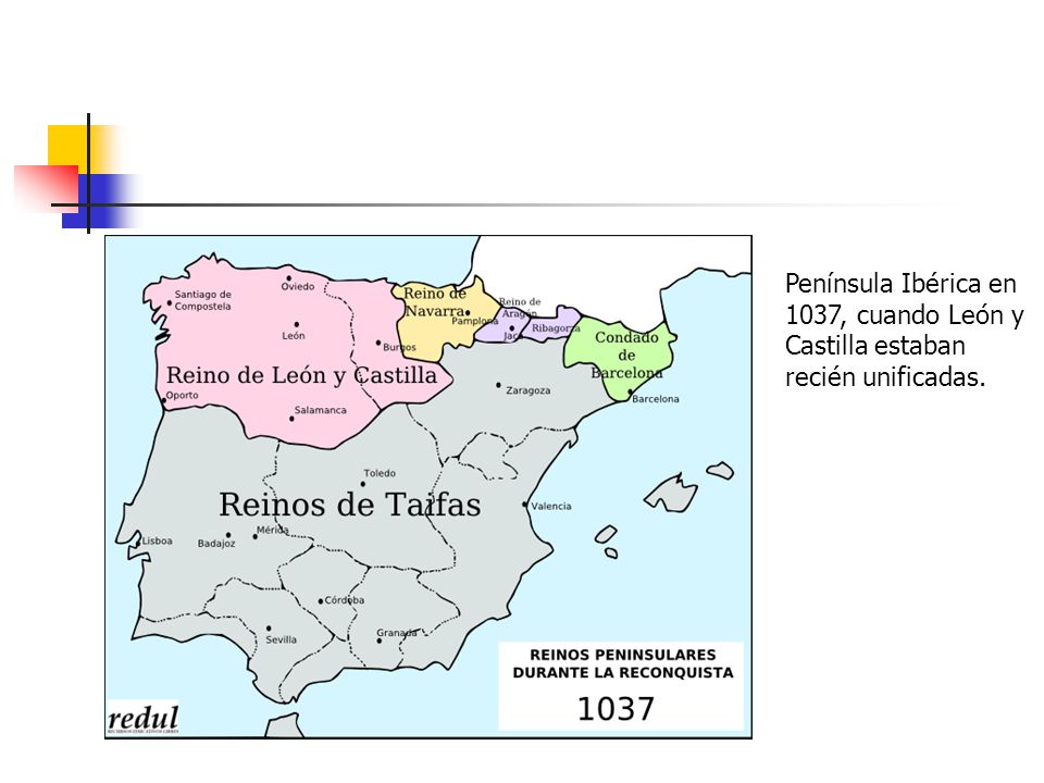 Península Ibérica en 1037, cuando León y Castilla estaban recién unificadas.
