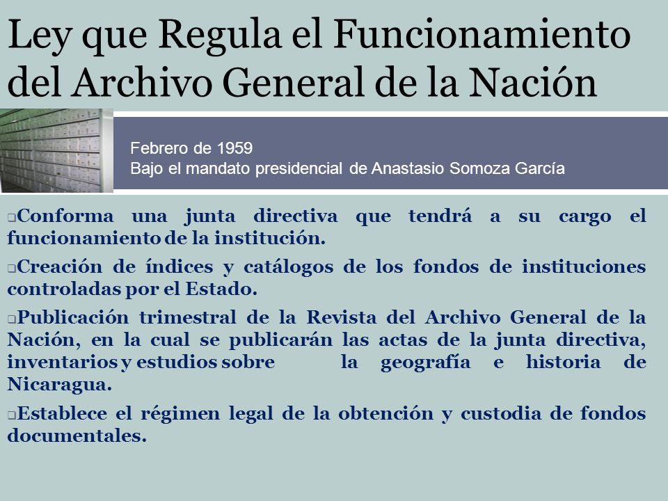 Ley que Regula el Funcionamiento del Archivo General de la Nación