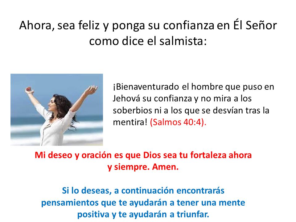 Mi deseo y oración es que Dios sea tu fortaleza ahora y siempre. Amen.